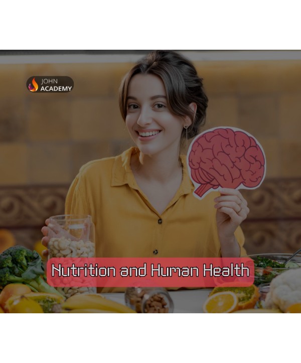 Nutrition & Human Health – Wellness and Vitality Guide John Academy Code Key GLOBAL